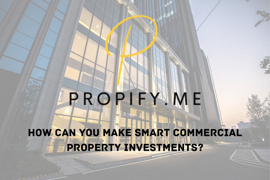 How Can You Make Smart Commercial Property Investments?