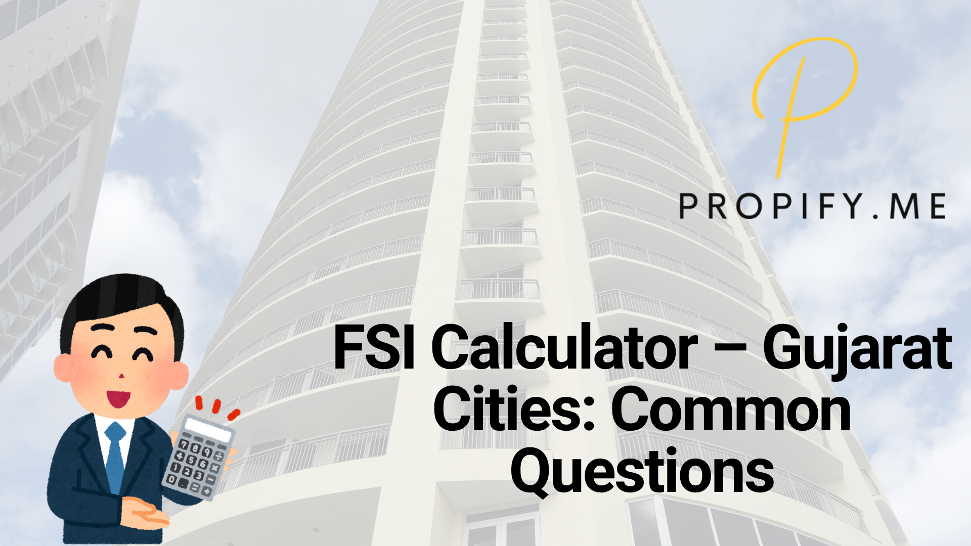 FSI Calculator – Gujarat Cities: Common Questions